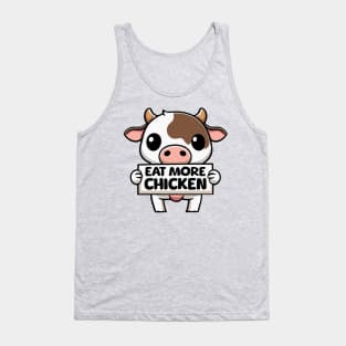 Eat More Chicken! Cute Cow Cartoon Tank Top